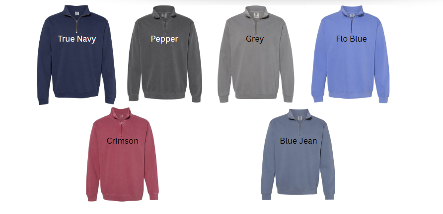 CUSTOM Comfort Colors Embroidered Quarter Zip